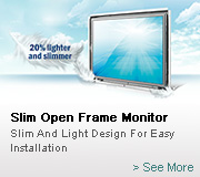 Slim Open Frame Monitor