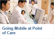 Going Mobile at Point of Care